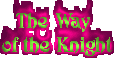 The Way of the Knight