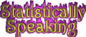 Statistically Speaking